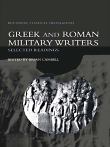 Greek and Roman Military Writers : Selected Readings