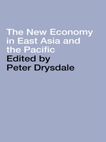 The New Economy in East Asia and the Pacific