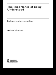 The Importance of Being Understood : Folk Psychology as Ethics