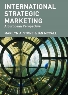 International Strategic Marketing : A European Perspective