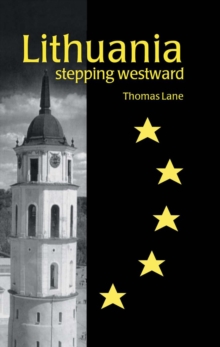 Lithuania : Stepping Westward