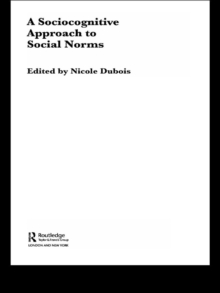 A Sociocognitive Approach to Social Norms