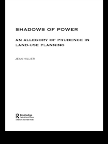 Shadows of Power : An Allegory of Prudence in Land-Use Planning