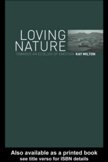 Loving Nature : Towards an Ecology of Emotion