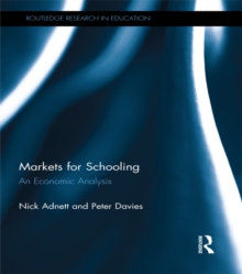 Markets for Schooling : An Economic Analysis