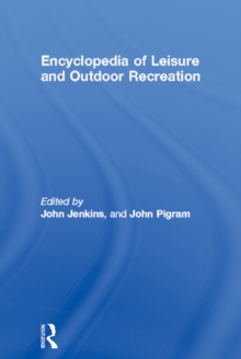 Encyclopedia of Leisure and Outdoor Recreation