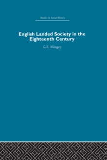 English Landed Society in the Eighteenth Century