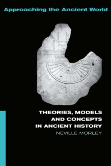 Theories, Models and Concepts in Ancient History