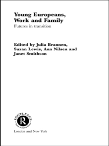 Young Europeans, Work and Family