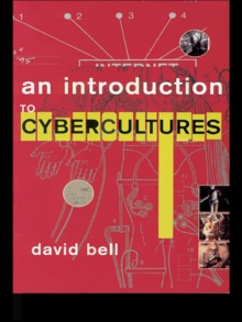 An Introduction to Cybercultures