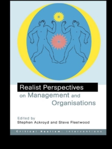 Realist Perspectives on Management and Organisations