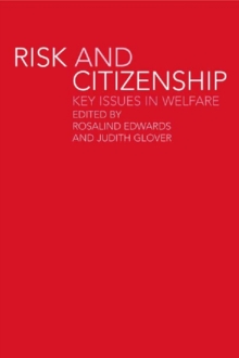 Risk and Citizenship : Key Issues in Welfare