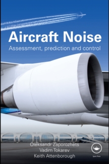 Aircraft Noise : Assessment, Prediction and Control