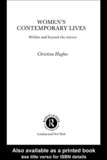 Women's Contemporary Lives : Within and Beyond the Mirror