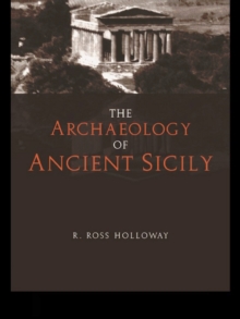 The Archaeology of Ancient Sicily