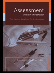 Assessment : What's In It For Schools?