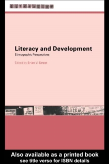 Literacy and Development : Ethnographic Perspectives