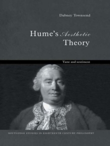 Hume's Aesthetic Theory : Taste and Sentiment