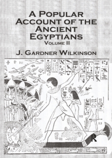 Ancient Egyptians (2 Vols)