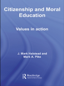 Citizenship and Moral Education : Values in Action