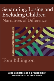 Separating, Losing and Excluding Children : Narratives of Difference