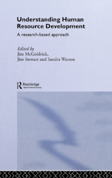 Understanding Human Resource Development : A Research-based Approach