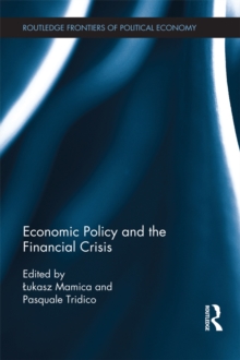 Economic Policy and the Financial Crisis