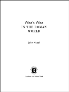 Who's Who in the Roman World