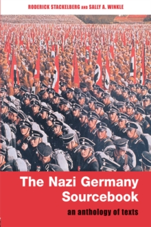 The Nazi Germany Sourcebook : An Anthology of Texts