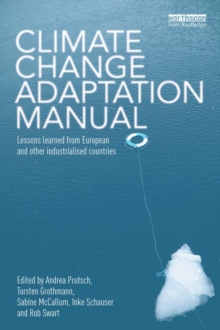 Climate Change Adaptation Manual : Lessons learned from European and other industrialised countries