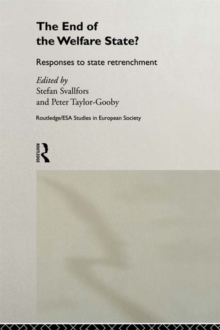 The End of the Welfare State? : Responses to State Retrenchment