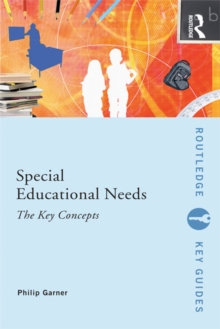 Special Educational Needs: The Key Concepts