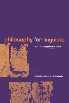 Philosophy for Linguists : An Introduction