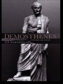 Demosthenes : Statesman and Orator