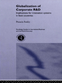 The Globalization of Corporate R & D : Implications for Innovation Systems in Host Countries