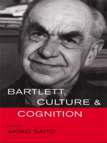 Bartlett, Culture and Cognition