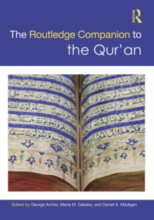 The Routledge Companion to the Qur'an