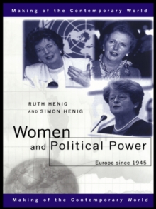 Women and Political Power : Europe since 1945