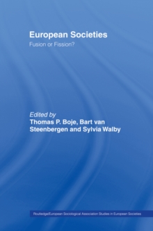 European Societies : Fusion or Fission?