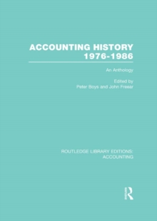 Accounting History 1976-1986 (RLE Accounting) : An Anthology