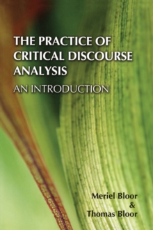 The Practice of Critical Discourse Analysis: an Introduction