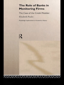 The Role of Banks in Monitoring Firms : The Case of the Credit Mobilier