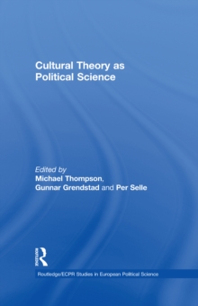 Cultural Theory as Political Science