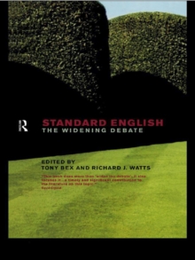 Standard English : The Widening Debate