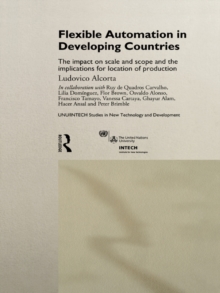 Flexible Automation in Developing Countries : The impact on scale and scope and the implications for location of production