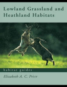 Lowland Grassland and Heathland Habitats