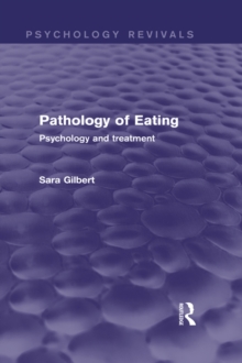 Pathology of Eating : Psychology and Treatment