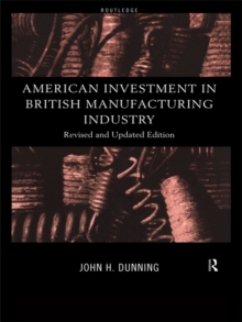 American Investment in British Manufacturing Industry