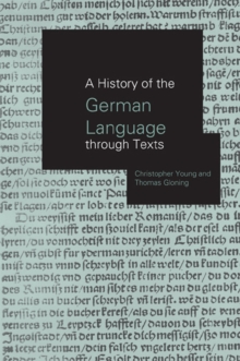 A History of the German Language Through Texts