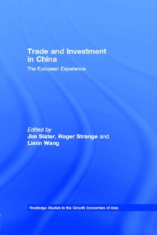 Trade and Investment in China : The European Experience